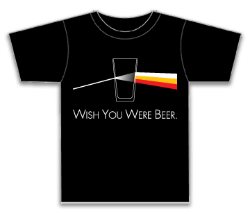 Wish You Were Beer T-Shirt